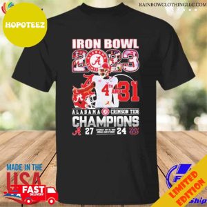 Back To Back Iron Bowl 2023 4th And 31 Alabama Crimson Tide Champions 27 24 Auburn Tigers T-Shirt Long Sleeve Hoodie