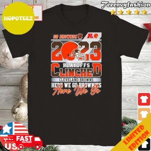 Design 2023 Playoffs Clinched Cleveland Browns Here We Go Brownies T-Shirt