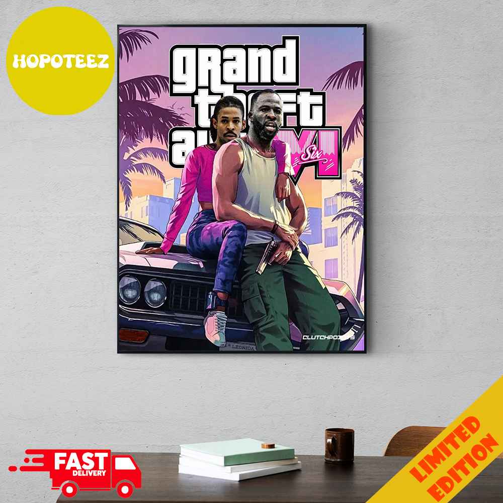 Draymond Green And Jusuf Nurkic Funny NBA But GTA VI Poster Looks Poster Canvas