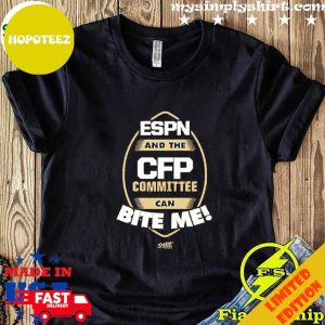 Florida State Football ESPN And The CFP Committee Can Bite Me 2023 T-Shirt Long Sleeve Hoodie