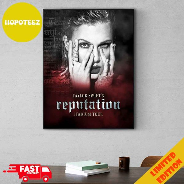 The Eras Tour Taylor Swift’s Reputation Stadium Tour Poster Canvas