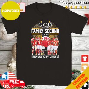 Design God First Family Second Then Kansas City Chiefs 2023 T-Shirt