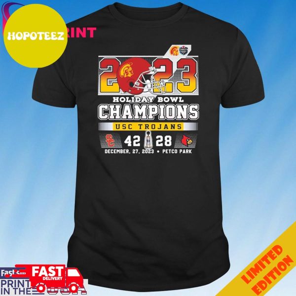 Official 2023 Holiday Bowl Champions USC Trojans 42-28 Louisville Cardinals December 27 2023 Petco Park T-Shirt