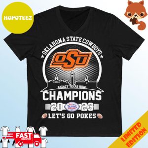Oklahoma State Cowboys Skyline 2023 Taxact Texas Bowl Champions Let’s Go Pokes T-Shirt
